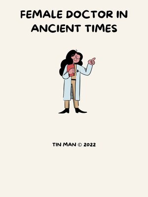 cover image of Female Doctor In Ancient Times